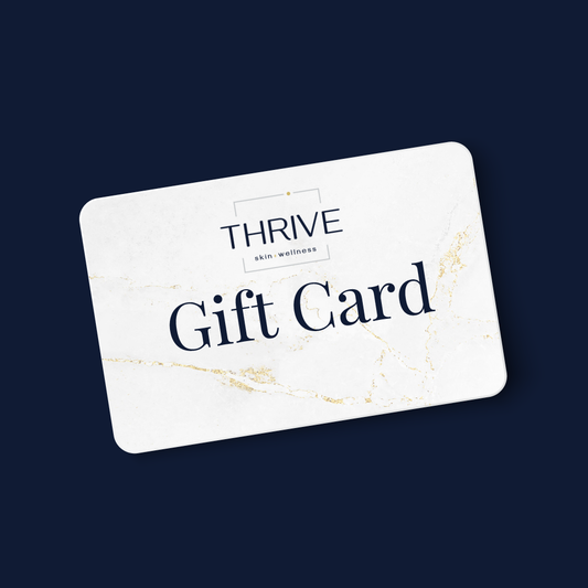 Thrive Skin + Wellness Gift Card